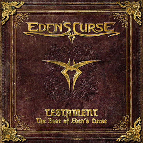 Eden's Curse : Testament - The Best of Eden's Curse